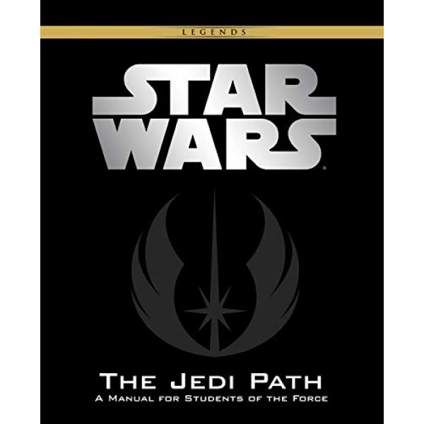 The Jedi Path: A Manual for Students of the Force [Vault Edition] (Star Wars) Hardcover – September 28, 2010 