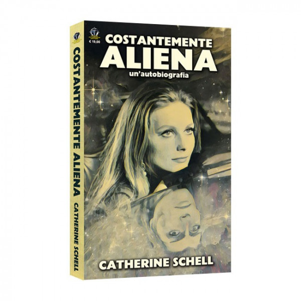 Costantemente Aliena – Un’autobiografia di Catherine Schell