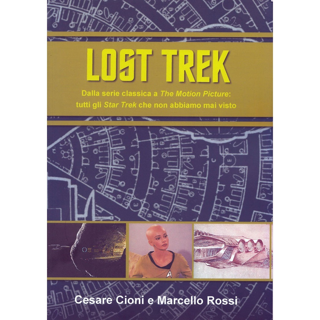 Lost Trek di Cesare Cioni e Marcello Rossi